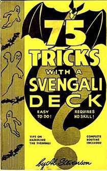 75 Tricks with A Svengali Deck