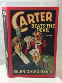 Carter Beats The Devil By Glen David Gold