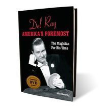 Del Ray-America's Foremost The Magician For His Time