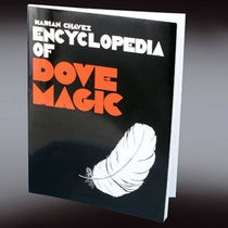 Encyclopedia of Dove Magic by Marian Chavez