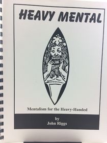 Heavy Mental by John Riggs