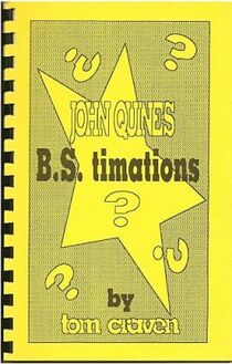 John Quine's B.S. timations by Tom Craven