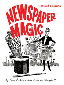 Newspaper Magic by Gene Anderson