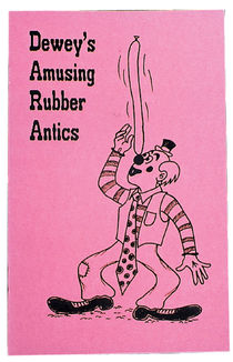 Dewey's Amusing Rubber Antics