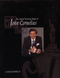 The Award-Winning Magic of John Cornelius