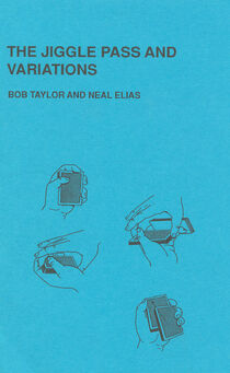 The Jiggle Pass and Variations by Taylor & Elias