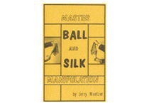 Master Ball and Silk Manipulation by Jerry Mentzer